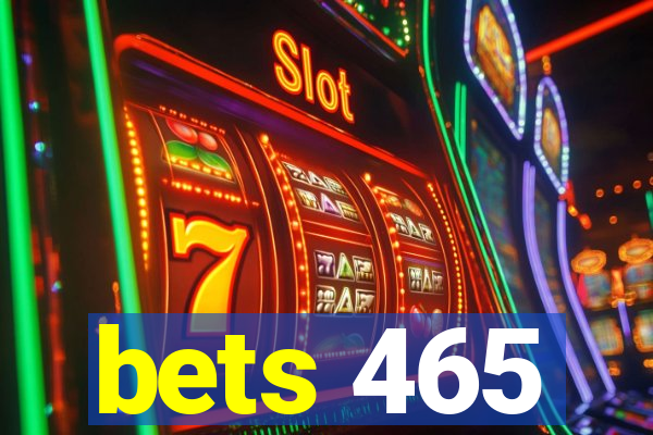 bets 465